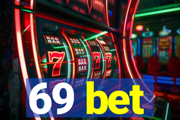 69 bet